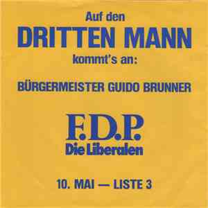 Bürgermeister Guido Brunner, Wolfgang Gruner - Auf Den Dritten Mann Kommt's An album