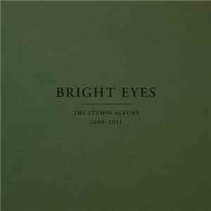 Bright Eyes - The Studio Albums 2000-2011 album