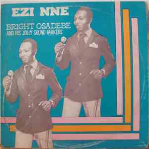 Bright Osadebe And His Jolly Sound Makers - Ezi Nne album