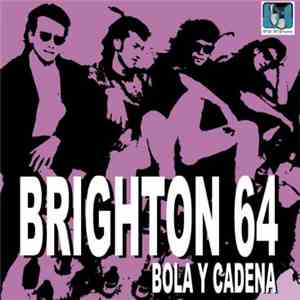 Brighton 64 - Bola Y Cadena album