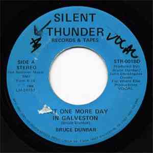 Bruce Dunbar - Just One More Day In Galveston album