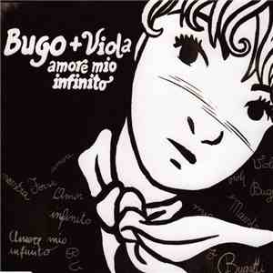 Bugo + Viola  - Amore Mio Infinito album