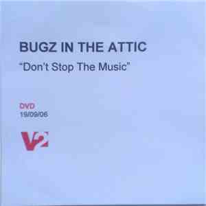 Bugz In The Attic - Don't Stop The Music album