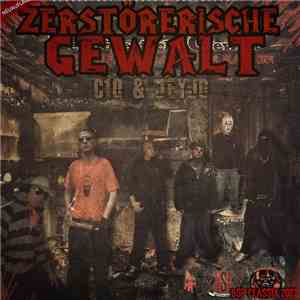 C10 & JeyJo - Zerstörerische Gewalt (Neuauflage) album