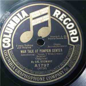 Cal Stewart - War Talk At Pumpkin Center / Moving Pictures At Pumpkin Center album