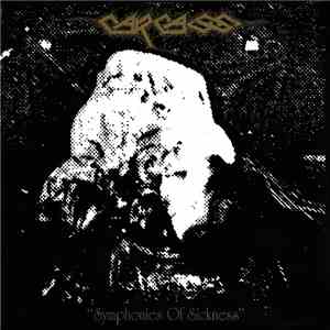 Carcass - Symphonies Of Sickness album