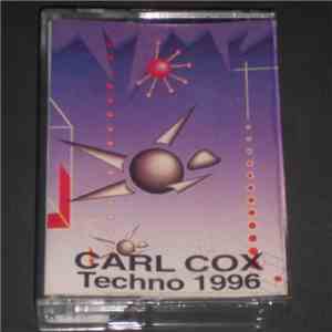 Carl Cox - Techno 1996 album