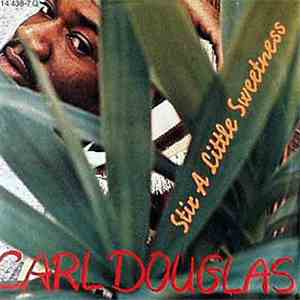 Carl Douglas - Stir A Little Sweetness album