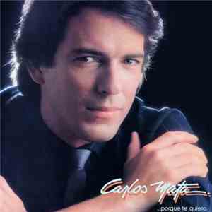 Carlos Mata - Porque Te Quiero album