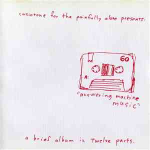 Casiotone For The Painfully Alone - Answering Machine Music album