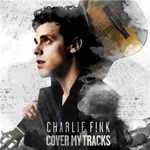 Charlie Fink - Cover My Tracks album