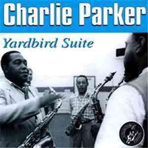 Charlie Parker - Yardbird Suite album