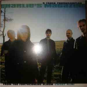 Charlie's Magazine - 5 Track Promosampler From The Forthcoming Album Sweet Alibi album