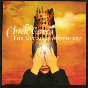 Chick Corea - The Ultimate Adventure album