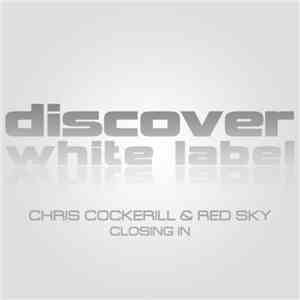 Chris Cockerill & Red Sky  - Closing In album