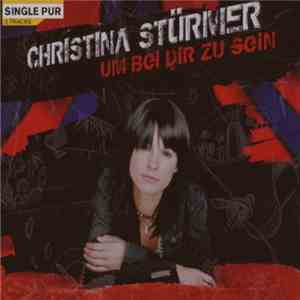 Christina Stürmer - Um Bei Dir Zu Sein album
