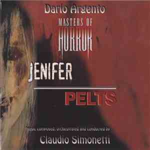 Claudio Simonetti - Masters Of Horror: Jenifer / Pelts album