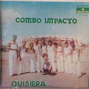 Combo Impacto - Quisiera album