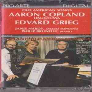Copland / Grieg - Janis Hardy, Philip Brunelle - Old American Songs / Haugtussa (Song Cycle) album