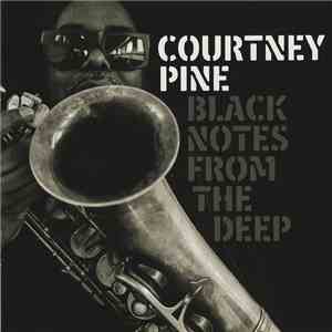 Courtney Pine - Black Notes From The Deep album