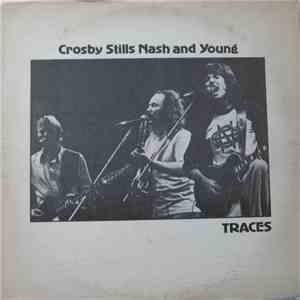 Crosby Stills Nash And Young - Traces album