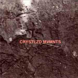 Crystlzd Mvmnts - The Lowest Step / In A Room album