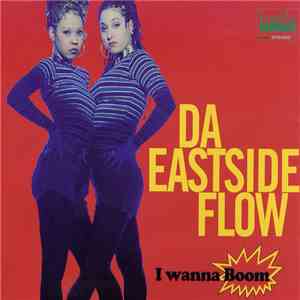 Da Eastside Flow - I Wanna Boom album