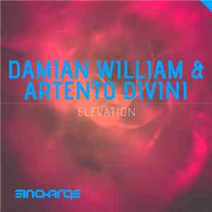 Damian William & Artento Divini - Elevation album