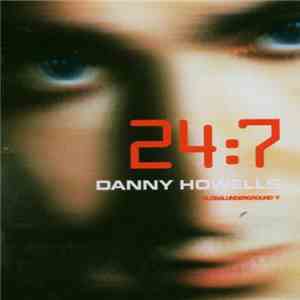 Danny Howells - 24:7 album