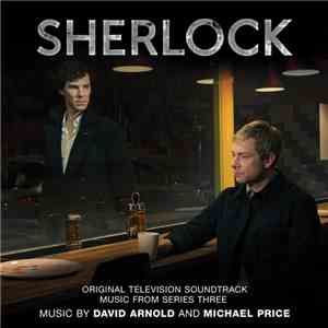 David Arnold And Michael Price  - Sherlock: Music From Series Three album