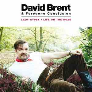 David Brent & Foregone Conclusion - Lady Gypsy album