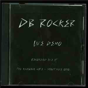 DB Rocker - Live Demo album