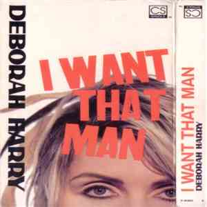 Deborah Harry - I Want That Man album
