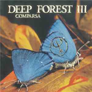Deep Forest III - Comparsa album