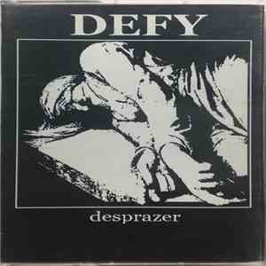 Defy  - Desprazer album