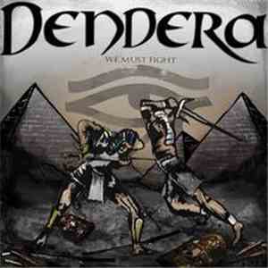 Dendera - We Must Fight album