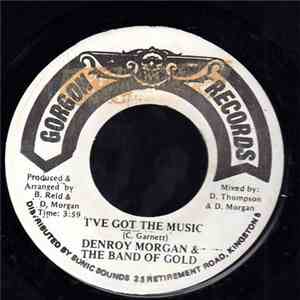 Denroy Morgan & The Band Of Gold - I've Got The Music album