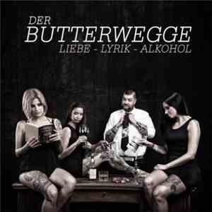 Der Butterwegge - Liebe - Lyrik - Alkohol album