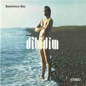 Dibidim - Badminton Bay album