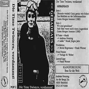 Die Time Twisters, Verdammt! - Geradeaus album