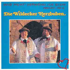 Die Wildecker Herzbuben - Und Heut' Verwöhn Ich Dich (Herzilein Teil 2) album