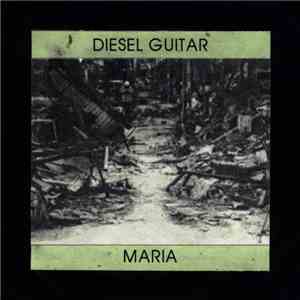 Diesel Guitar - Maria album