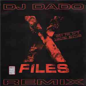 DJ Dado - X-Files (Remix) album