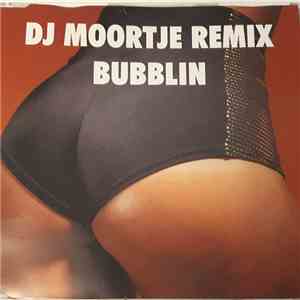 DJ Moortje, Nasty Stylz - DJ Moortje Remix Bubblin album