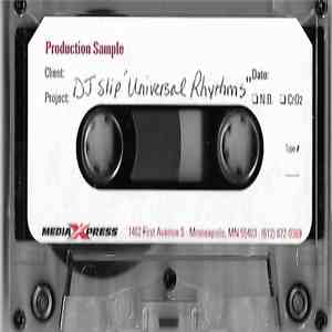 DJ Slip - Universal Rhythms album