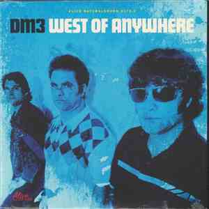 DM3 - West Of Anywhere album
