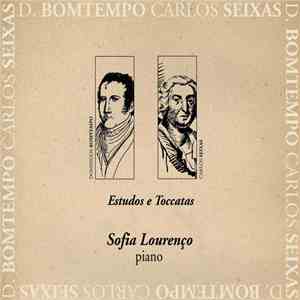 Domingos Bomtempo / Carlos Seixas - Sofia Lourenço - Estudos E Toccatas album