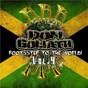 Don Goliath - Rootsstep to the World Vol. 4 album