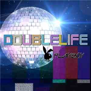 Doublelife - Play Boy album