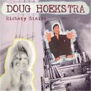 Doug Hoekstra - Rickety Stairs album
